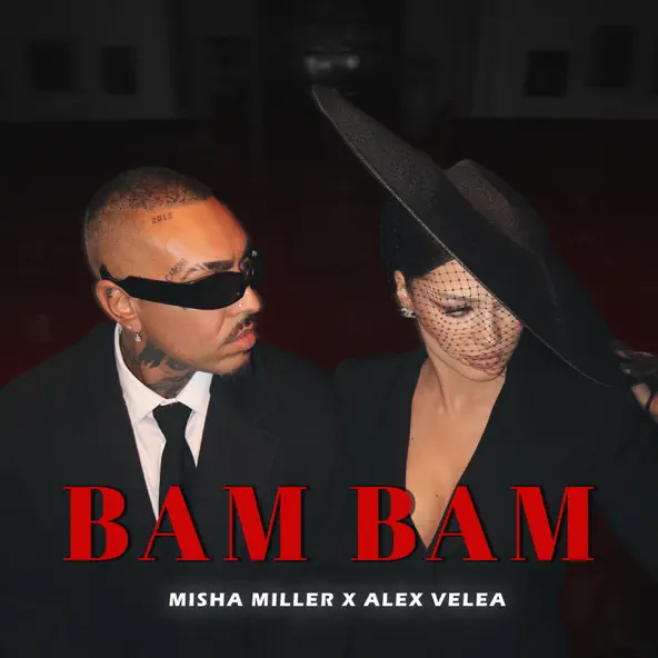 Музыка Misha Miller & Alex Velea - Bam Bam (Bid0nci0n Remix)