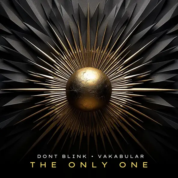 Музыка Dont Blink & Vakabular - The Only One (Extended Mix)