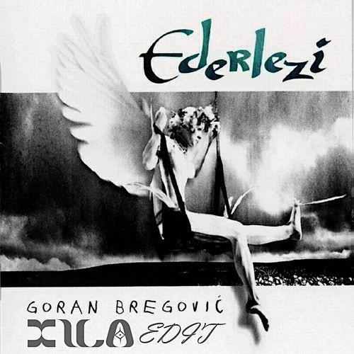 Музыка Goran Bregović - Ederlezi (Xila Edit)