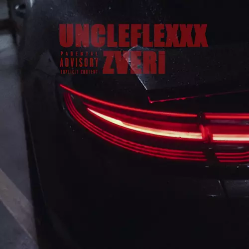 Музыка UncleFlexxx - Zveri