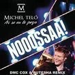 Музыка Michel Teló - Ai Se Eu Te Pego (DMC Cox & Butesha Remix)