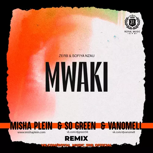 Музыка Zerb & Sofiya Nzau - Mwaki (Misha Plein & So Green & Vanomell Remix)