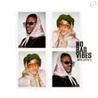 Музыка Jazzy - No Bad Vibes (feat. Kilimanjaro & Jayda G)