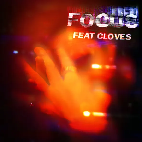 Музыка John Summit & Cloves - Focus (Extended Mix)