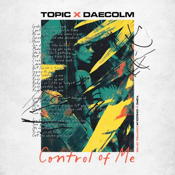 Музыка Topic - Control Of Me (feat. Daecolm)