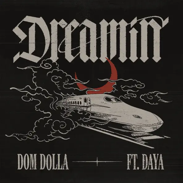 Музыка Dom Dolla - Dreamin (feat. Daya)