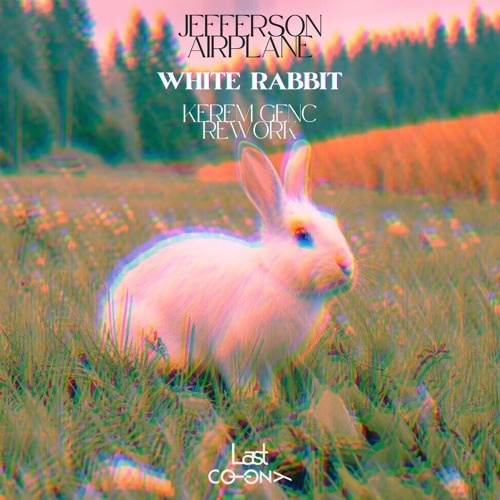 Музыка Jefferson Airplane - White Rabbit (Kerem Genc Rework)