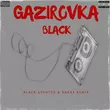 Музыка Gazirovka - Black (Black Aventus & Dacks Remix)