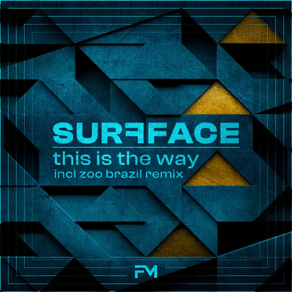Музыка Surfface - This Is The Way (Zoo Brazil Remix)