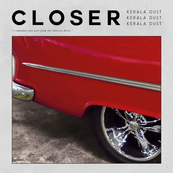 Музыка Kerala Dust - Closer (O/Y Remix)