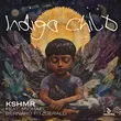 Музыка KSHMR & Michael Bernard Fitzgerald - Indigo Child (Extended Mix)