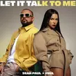 Музыка Sean Paul - Let It Talk To Me (feat. Inna)