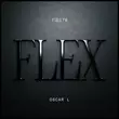 Музыка Tiësto - Flex (feat. Oscar L)
