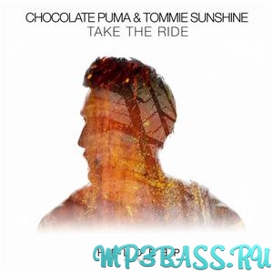 Музыка Tommie Sunshine, Chocolate Puma - Take The Ride (Extended Mix)