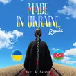 Музыка Azir & Ravshik - Made In Ukraine (Iksiy Remix)