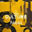 Музыка This Culture - Ragga (Original)
