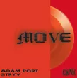 Музыка Adam Port & Stryv - Move (eSQUIRE Vip Remix)