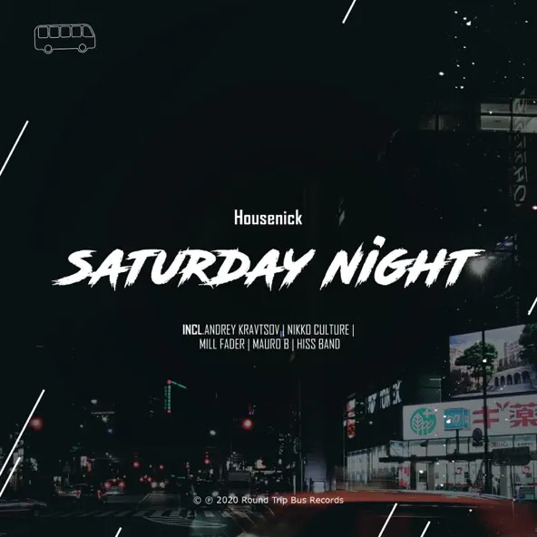 Музыка Housenick - SaturDay Night (Nikko Culture Remix)