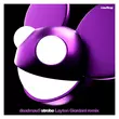 Музыка Deadmau5 - Strobe (Layton Giordani Remix)
