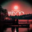 Музыка Vudoo - До Рассвета