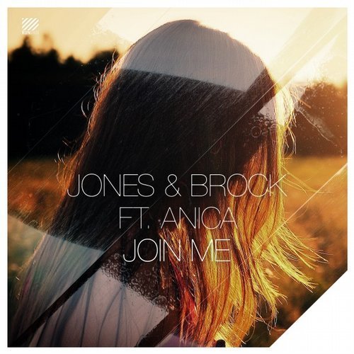 Музыка Jones & Brock feat. Anica - Join Me (Original Mix)