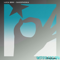 Музыка Luca Beni - Saxophonia (Original Mix)