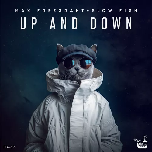 Музыка Max Freegrant & Slow Fish - Up and Down (Extended Mix)