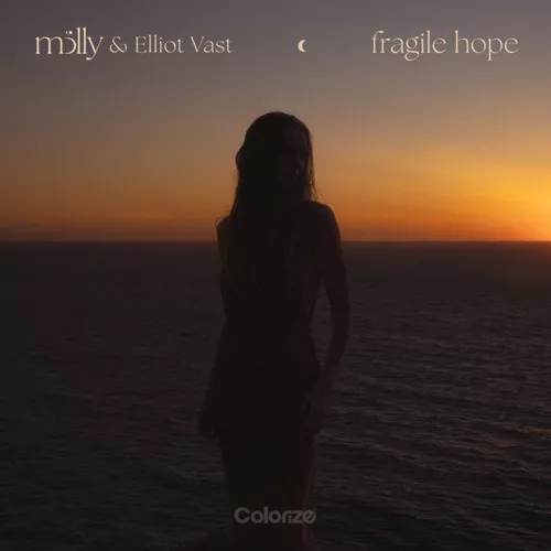 Музыка Mölly & Elliot Vast - Fragile Hope (Extended Mix)