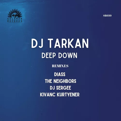 Музыка DJ Tarkan - Deep Down (Diass Remix)