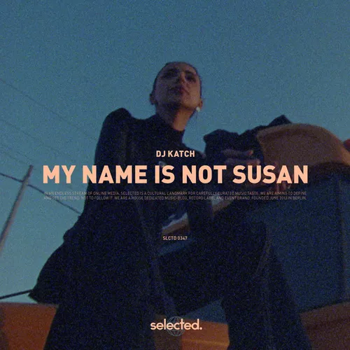 Музыка DJ Katch - My Name Is Not Susan
