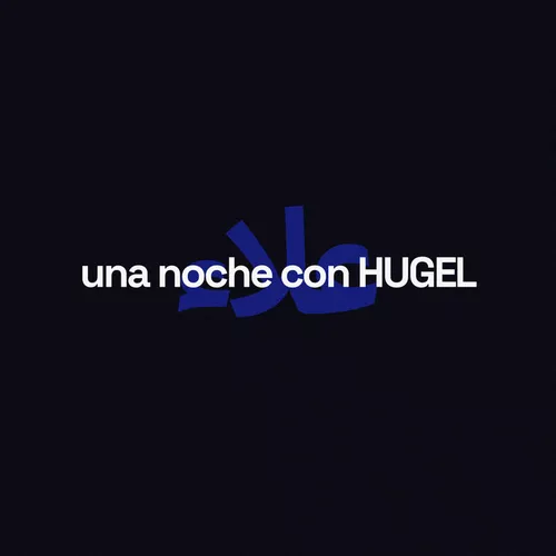 Музыка Hugel - Una Noche Con Hugel (feat. Alleh & Yorghaki)