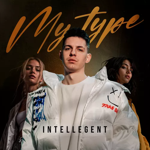 Музыка INtellegent - My Type