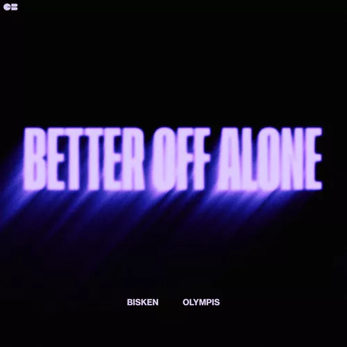 Музыка Bisken & Olympis - Better Off Alone (Extended Mix)