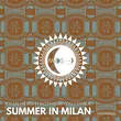 Музыка Eran Hersh - Summer In Milan (feat. Syala & Nothankyou)