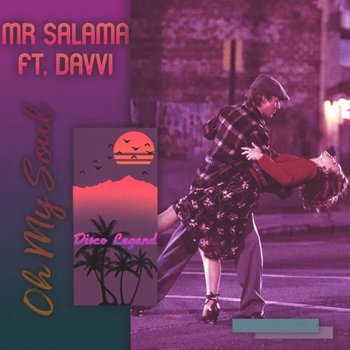 Музыка Davvi - Oh My Soul (feat. Mr Salama)