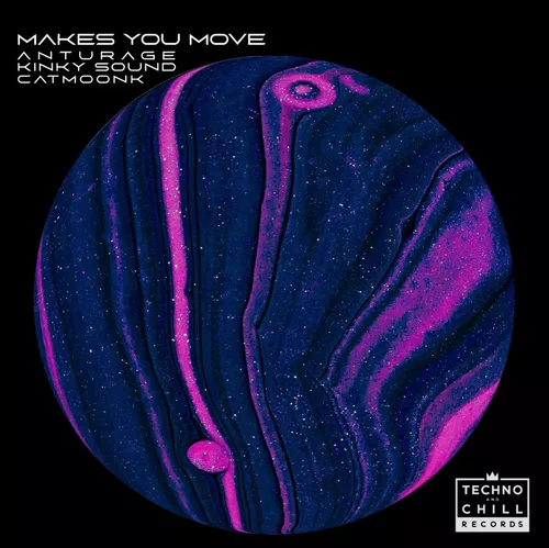 Музыка Anturage & Kinky Sound feat. Catmoonk - Makes You Move (Original Mix)