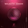Музыка Living Stereo - Galactic Ocean (Original Mix)