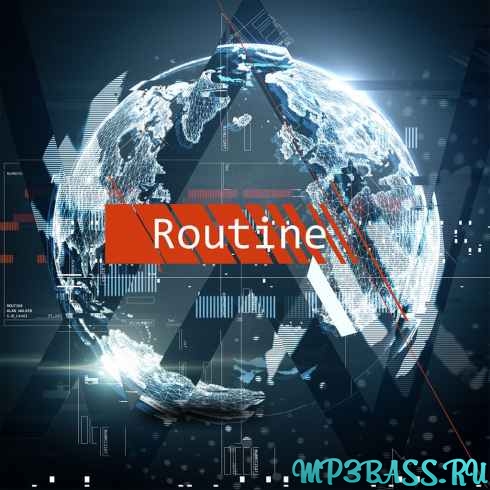 Музыка Alan Walker - Routine (feat. David Whistle)