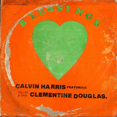 Музыка Calvin Harris - Blessings (feat. Clementine Douglas)