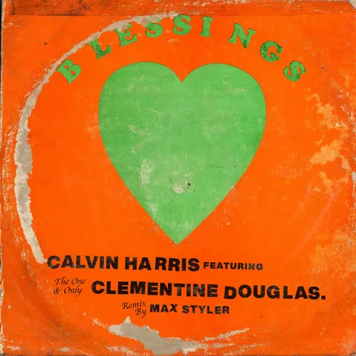 Музыка Calvin Harris & Clementine Douglas - Blessings (Max Styler Remix)