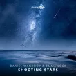 Музыка Daniel Wanrooy & Emma Lock - Shooting Stars (Extended Mix)