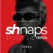 Музыка Imany - Don't Be So Shy (Shnaps Remix)