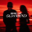 Музыка Robin Schulz & Cloves - Old Friend (Original Mix)