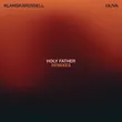 Музыка Oliva & Klangkarussell - Holy Father (Braev Remix)