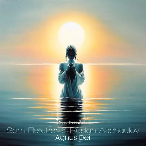 Музыка Sam Fletcher & Ruslan Aschaulov - Agnus Dei (Original Mix)