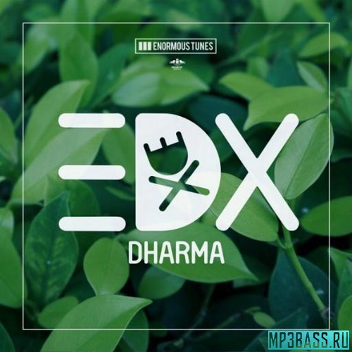 Музыка EDX - Dharma (Original Club Mix)