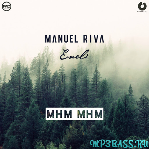Музыка Manuel Riva - Mhm Mhm (Sebastien Remix)