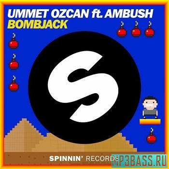 Музыка Ummet Ozcan feat. Ambush - Bombjack (Original Mix)