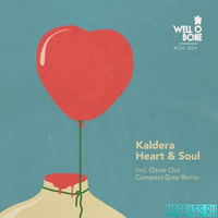 Музыка Kaldera - Heart & Soul (Original Mix)