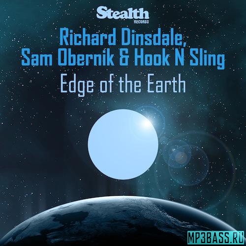 Музыка Richard Dinsdale & Sam Obernik - Edge Of The Earth (feat. Hook N Sling)